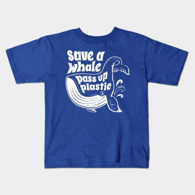 Save A Whale Pass Up Plastic Kids T-Shirt by bangtees